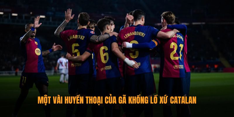 Barcelona 2025 | Thông Tin Về Đội Hình, Thành Tựu Từ CakhiaTV 2 Một vài huyền thoại của gã khổng lồ xứ Catalan